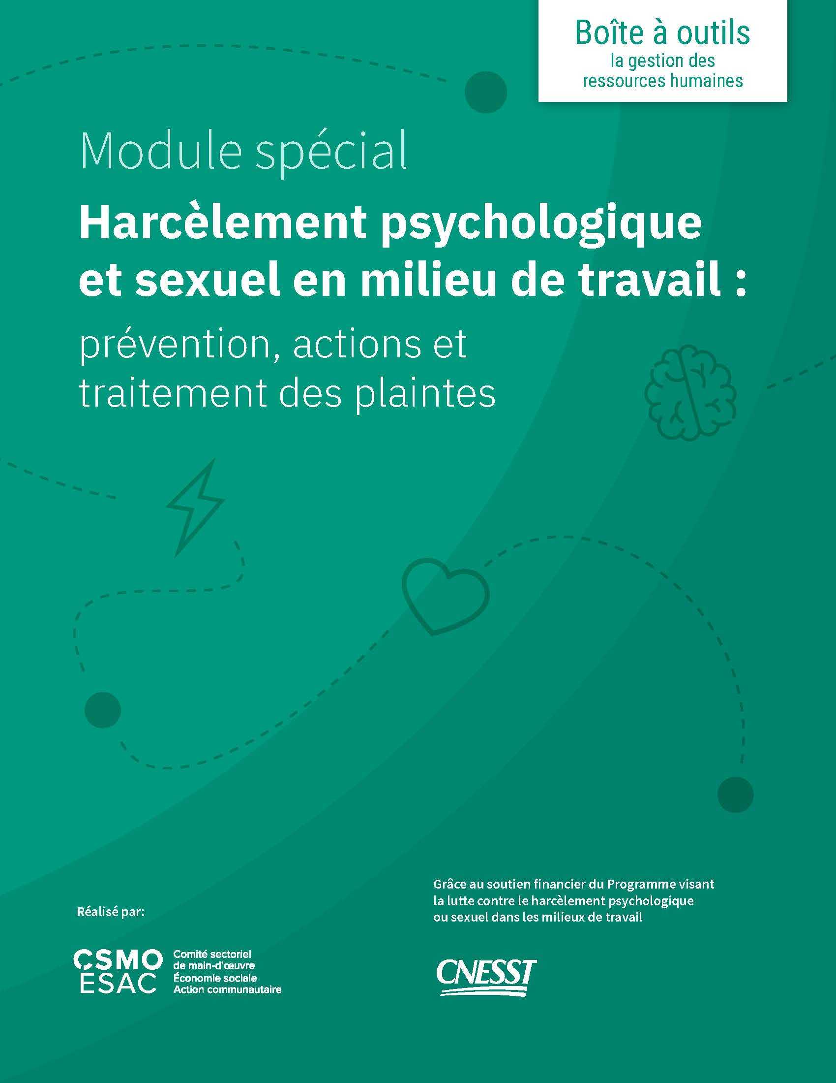 Harcèlement psychologique et sexuel en milieu de travail : prévention, actions et traitement des plaintes